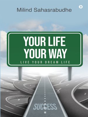 cover image of Your Life Your Way